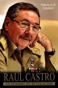 Gran Premio del Lector 2016: Raúl Castro, un hombre en Revolución
