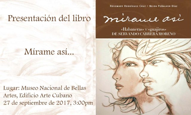 Presentarán libro Mírame así, Habaneras y Guajiros de Servando Cabrera Presentarán libro Mírame así, Habaneras y Guajiros de Servando Cabrera