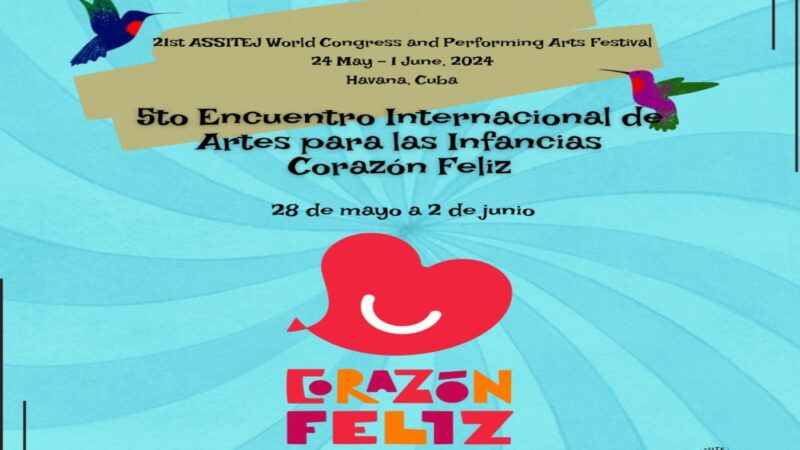 5th International Children’s Arts Meeting, Corazón Feliz, to be held in May