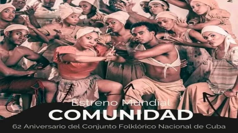 The National Folk Ensemble of Cuba presents its world premiere Comunidad