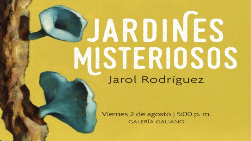 The Universe of Jarol Rodríguez from his Mysterious Gardens