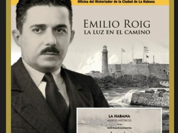 Havana Historian’s Office Dedicates Cultural Program to Emilio Roig