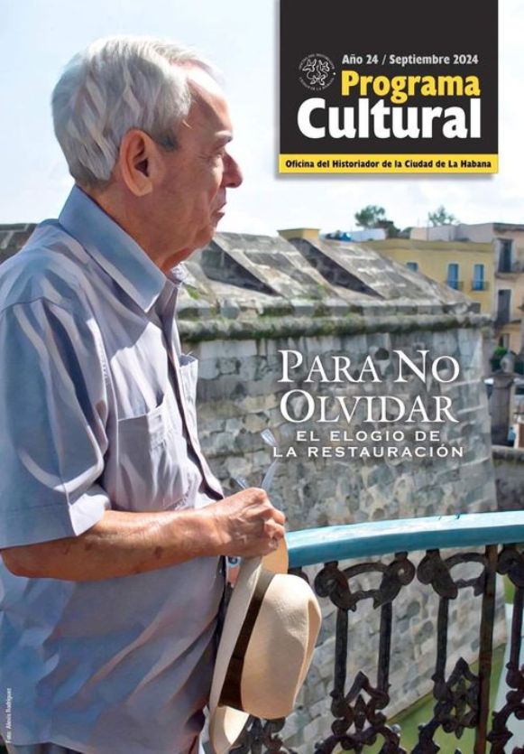 Office of the Historian of Havana Dedicates Program to Eusebio Leal