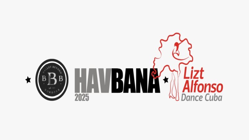 Second Edition of Ballet Beyond Borders HAVBANA 2025 Announced