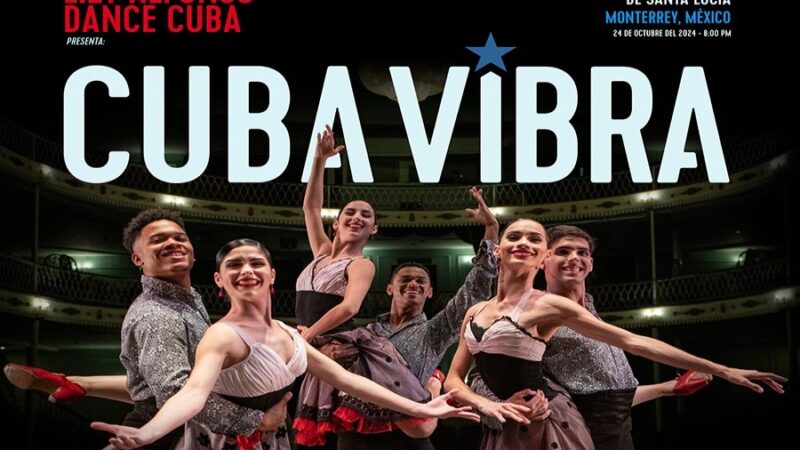 ¡Cuba Vibra! at the Festival in Mexico with Lizt Alfonso Dance Cuba
