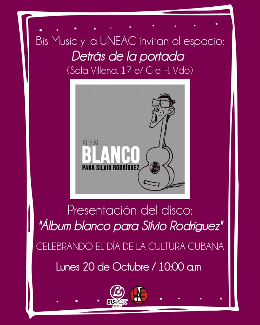 Presentation of Álbum Blanco for Silvio Rodríguez at UNEAC