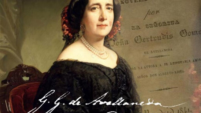 The Pilgrim of Time: Gertrudis Gómez de Avellaneda and her echo in the 21st century