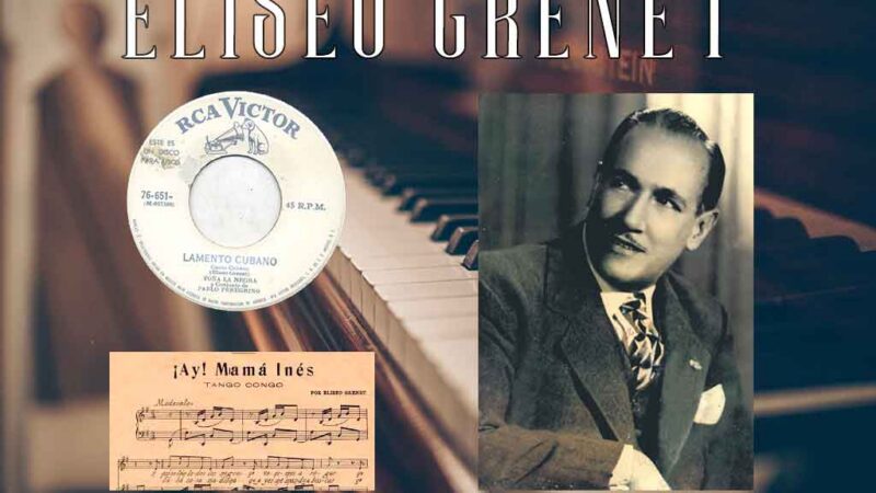 Eliseo Grenet: The Architect of Cuba’s Musical Landscape