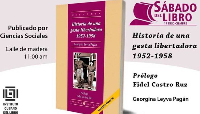 Presentan en Sábado del Libro Historia de una gesta Libertadora