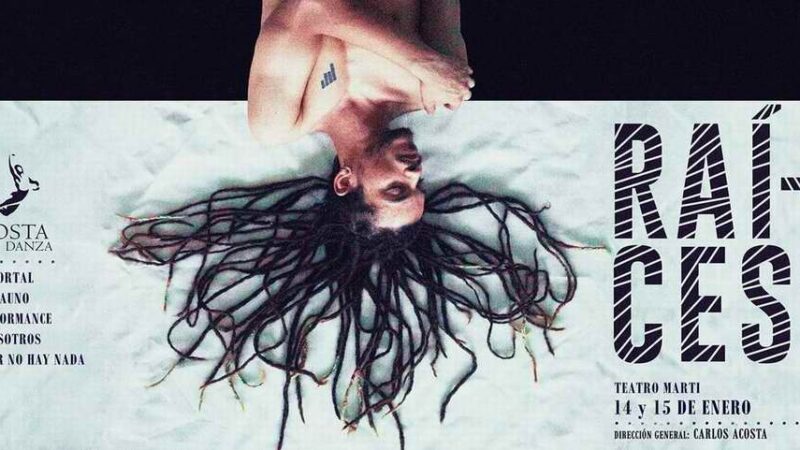 Compañía Acosta Danza presentará espectáculo Raíces