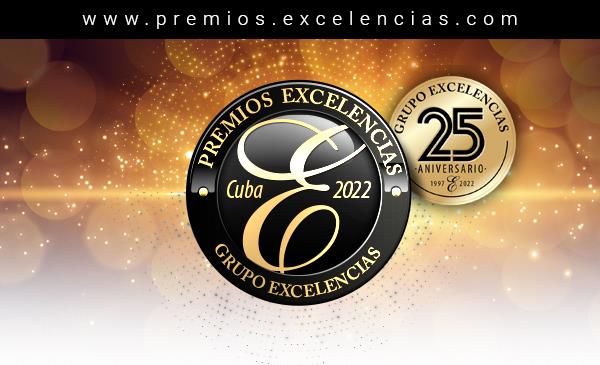Próximo a cerrar candidaturas a Premios Excelencias Cuba 2022