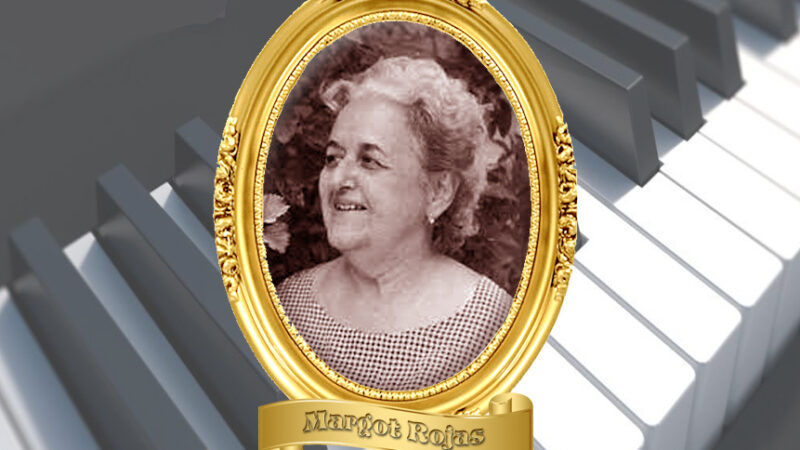 Ofrecerán concierto homenaje a destacada pianista y profesora Margot Rojas