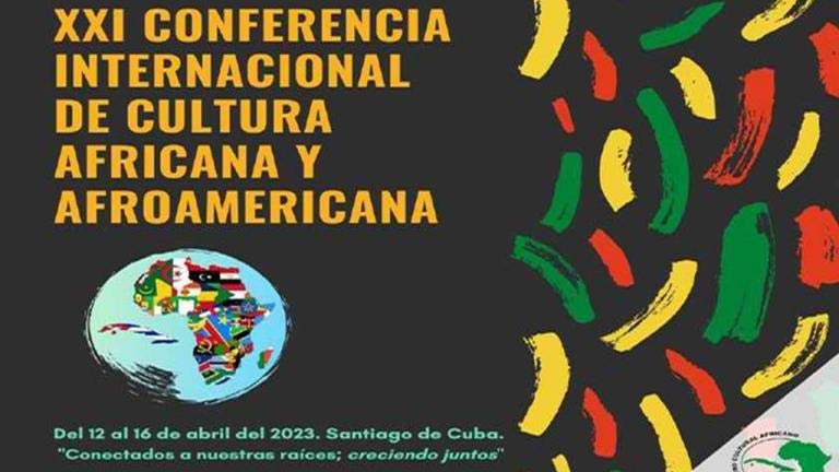 Acogerá Santiago de Cuba Conferencia Internacional de Cultura Africana y Afroamericana