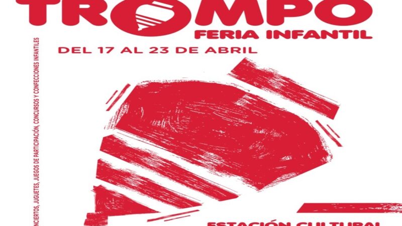 Inicia este lunes Feria Infantil El Trompo