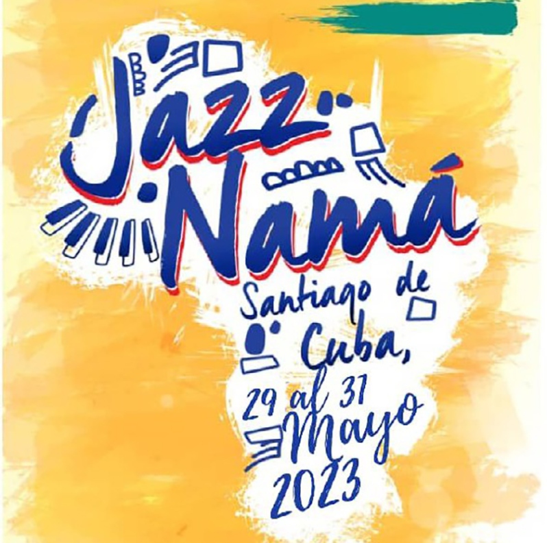 En Santiago de Cuba, IX Festival Jazz Namá