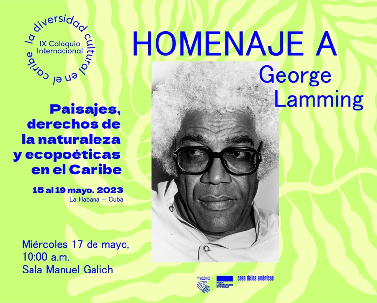 George Lamming y Casa de las Américas: Testimonios de una relación fraterna
