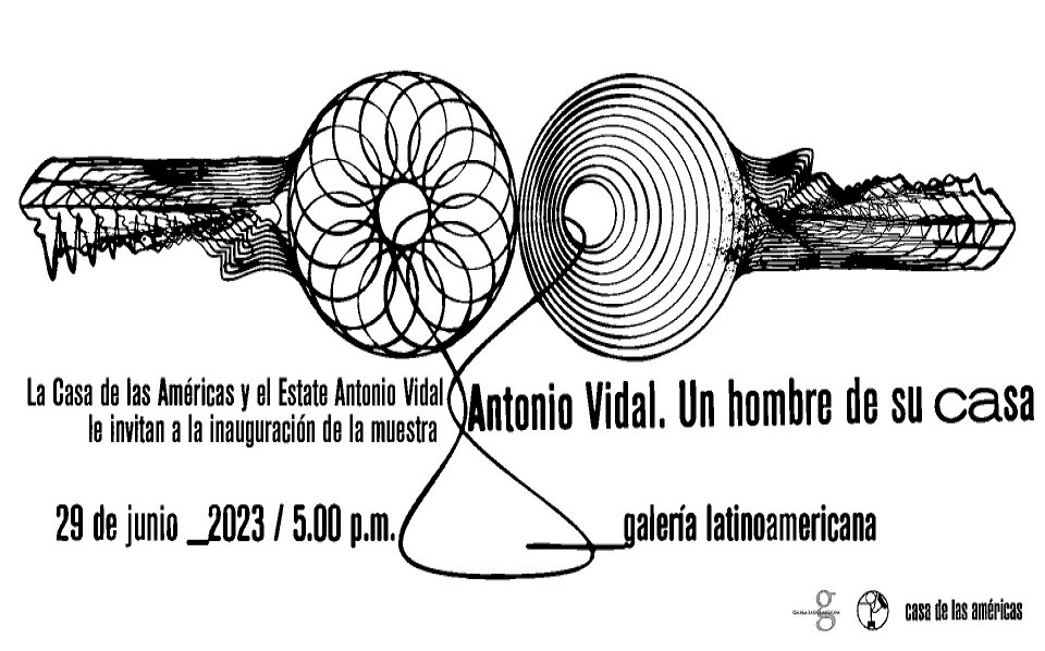 Exposición Antonio Vidal, un hombre de su Casa, en la Galería Latinoamericana