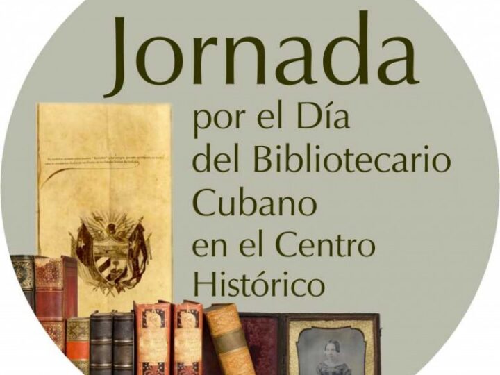Prosigue Jornada por el Día del Bibliotecario Cubano en el Centro Histórico habanero