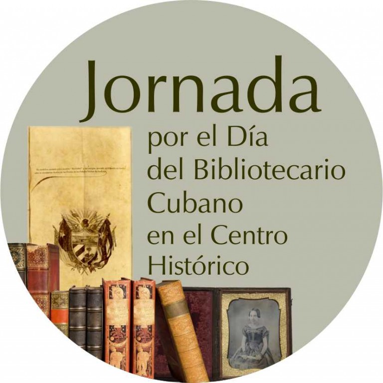 Concluyen jornadas de homenaje a bibliotecarios en el Centro Histórico habanero