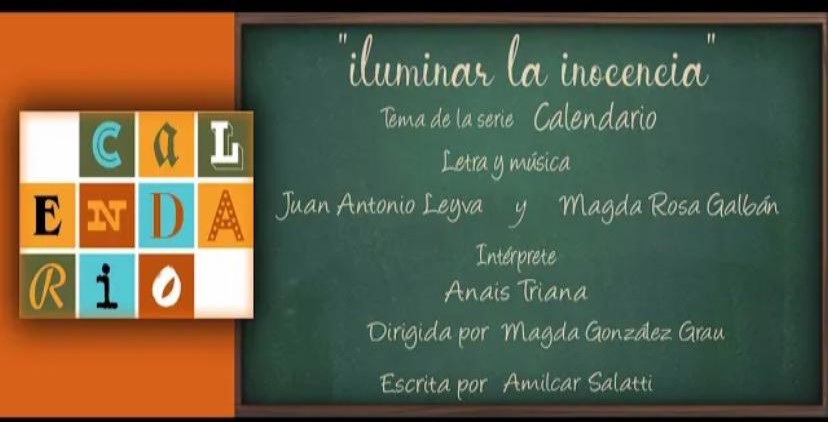 Mensajes para la vida según la serie cubana Calendario, parte II