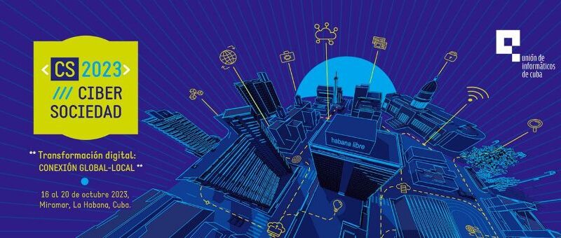 Vence el 30 de julio plazo de entrega de trabajos al Congreso Cibersociedad 2023