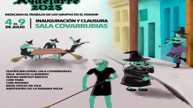 La Habana invita a reír con Festival del Humor Aquelarre 2023