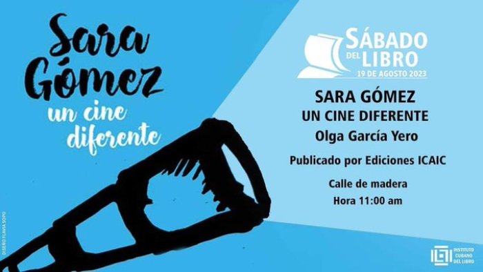 Presentarán texto sobre cineasta Sara Gómez en Sábado del Libro