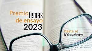 Convocan a Premio Temas de ensayo 2023