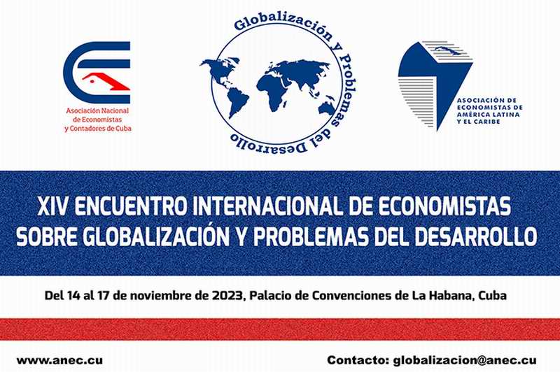 Acogerá La Habana Encuentro Internacional de Economistas sobre Globalización y Problemas del Desarrollo