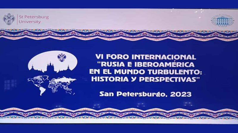Participa Cuba en Foro Internacional Rusia e Iberoamérica en el mundo turbulento