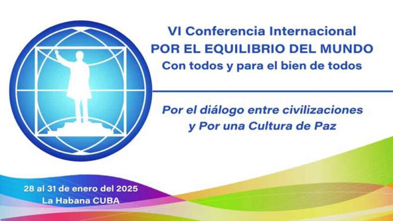 Convocan en Cuba a Foro Internacional por el Equilibrio del mundo