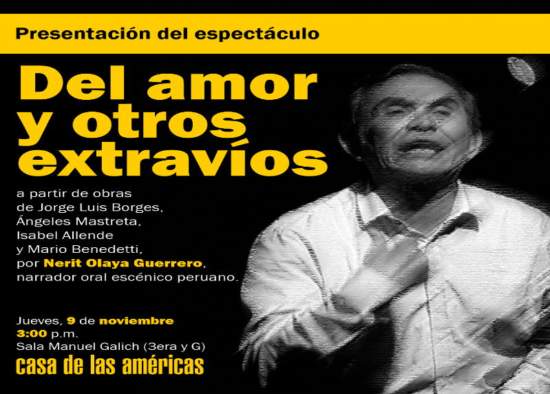 Espectáculo unipersonal Del amor y otros extravíos en Casa de las Américas
