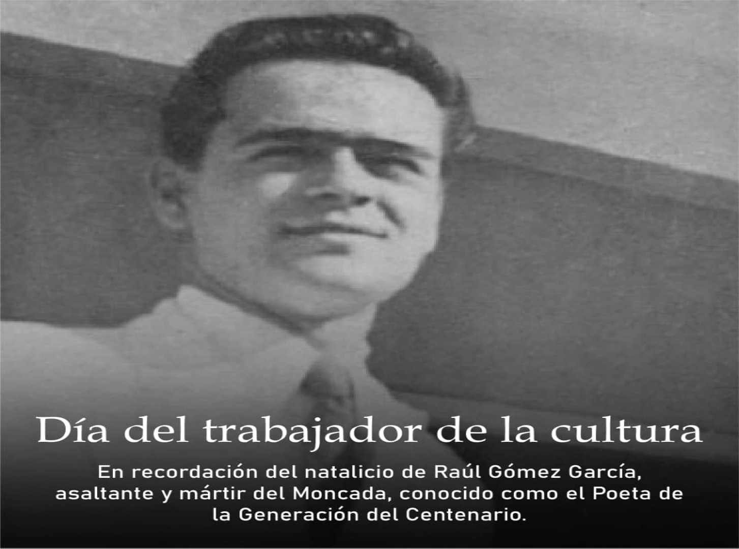 Día del Trabajador de la Cultura en Cuba