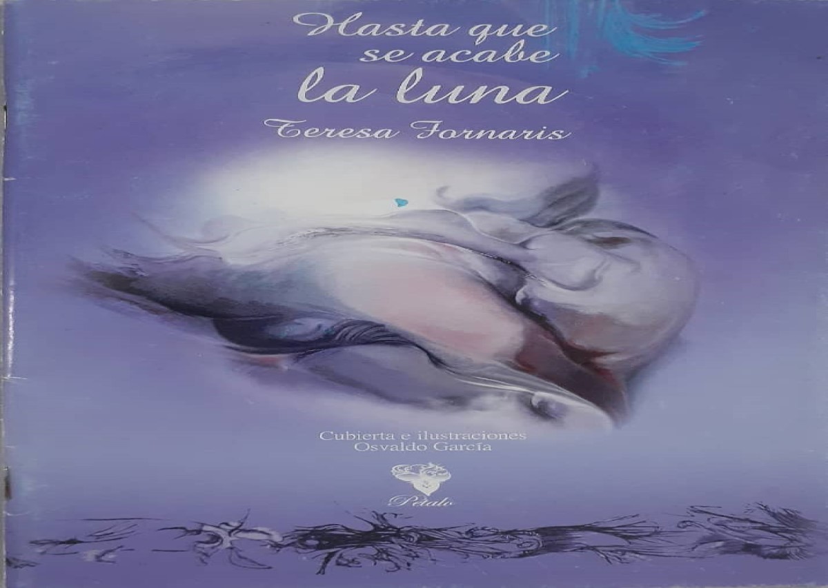 Hasta que se acabe la luna, de Teresa Mercedes Fornaris Marrero