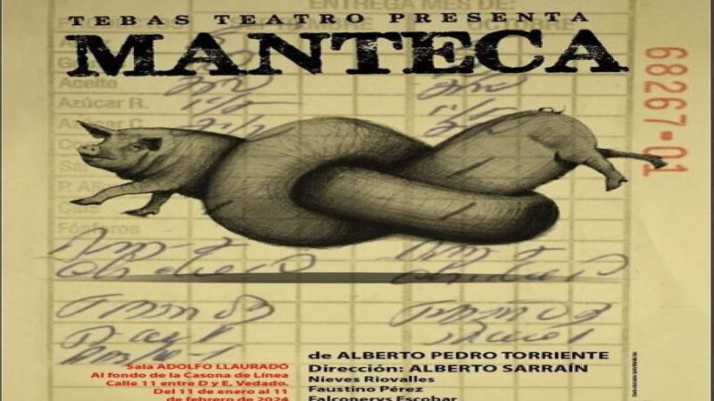 A las tablas Manteca, emblemática obra del teatro cubano