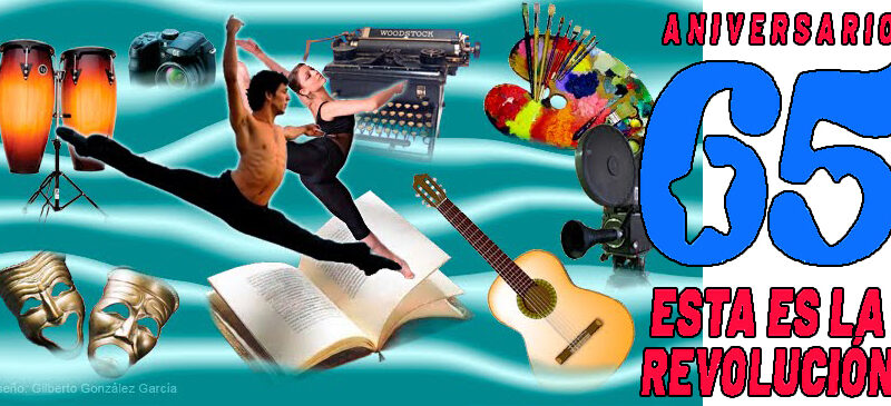 Artistas cubanos expresan mensaje por 65 años de la Revolución