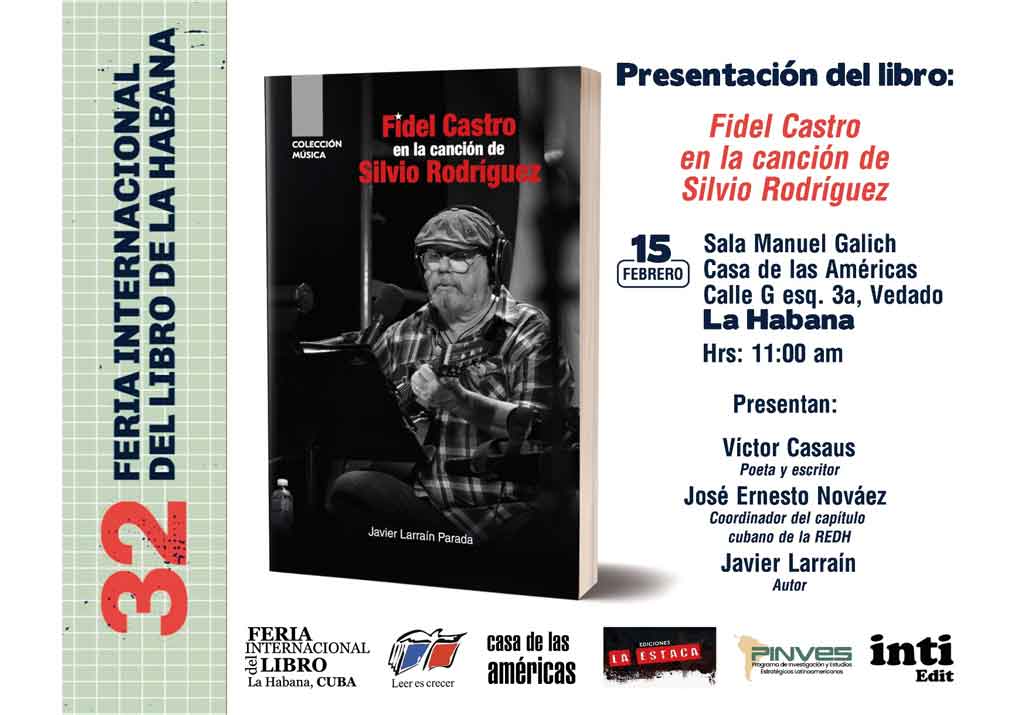 En Casa de las Américas presentan libro Fidel Castro en la Canción de Silvio