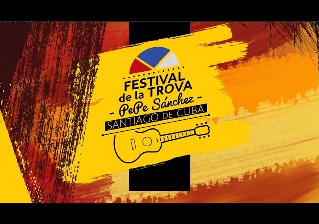 Comienza este sábado el Festival de la Trova Pepe Sánchez