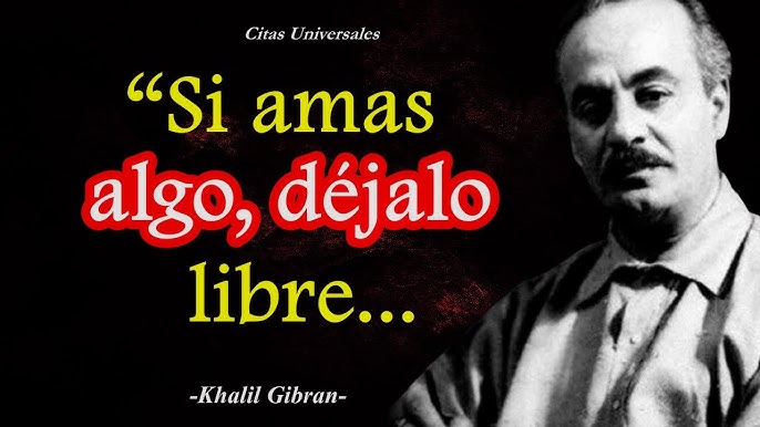 Los versos de Gibrán Khalil Gibrán en La poesía toda