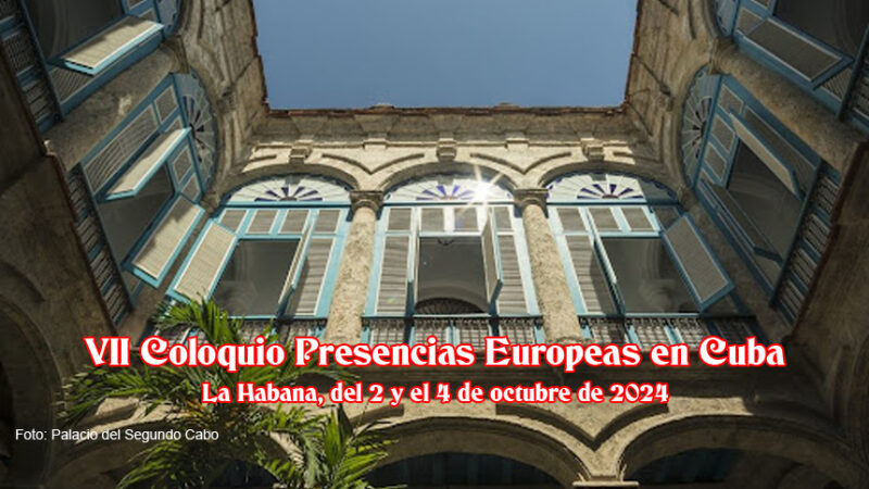 Convocan a VII Coloquio Presencias Europeas en Cuba