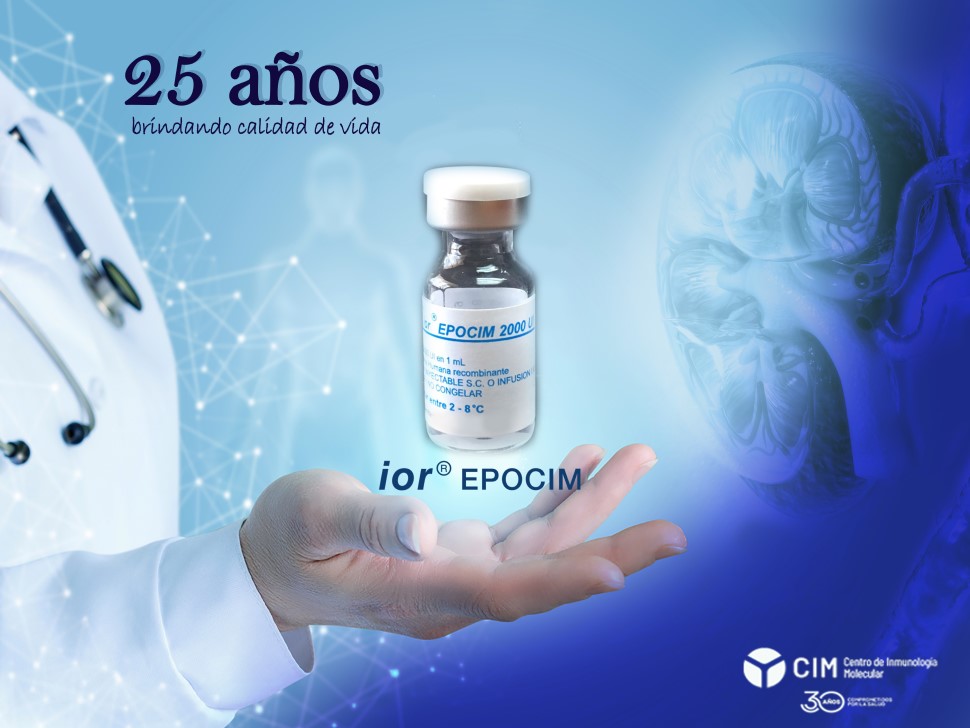 ior® EPOCIM. Eritropoyetina humana recombinante cubana: 25 años contribuyendo a la salud de enfermos renales crónicos