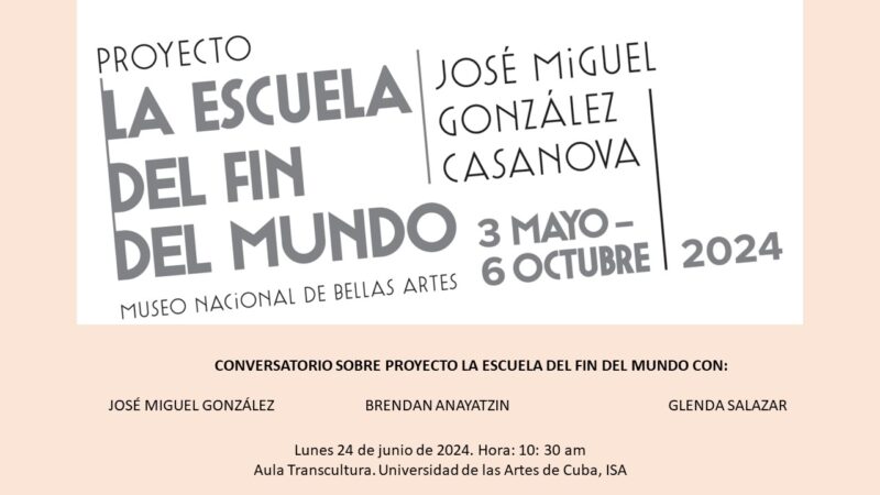 Ecos del proyecto «La Escuela de Fin del Mundo» llegará a Universidad de las Artes