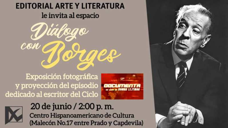 Jueves de Arte y Literatura en diálogo sobre Jorge Luis Borges