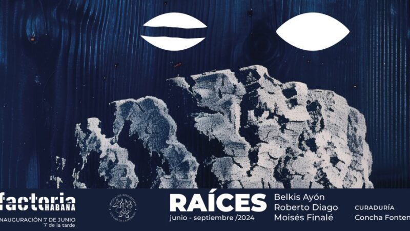 Inaugura Factoría Habana exposición Raíces
