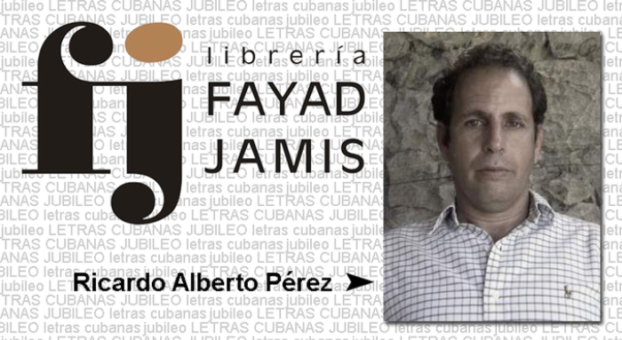 La obra de Ricardo Alberto Pérez en El jubileo de Letras Cubanas