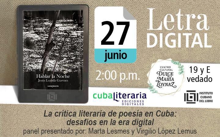 Crítica literaria de poesía centrará el espacio Letra digital