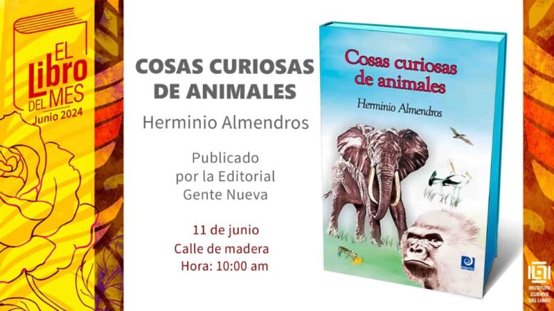 Los animales y sus curiosidades, tema del espacio Libro del Mes
