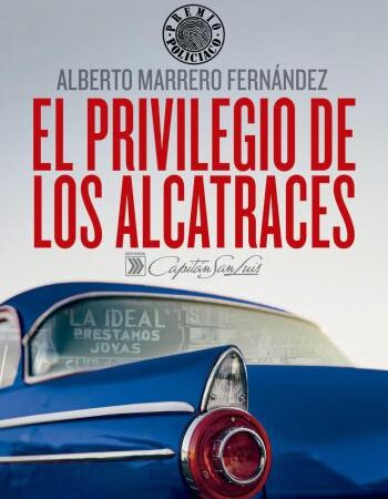 Lecturas en el verano, novela policíaca El privilegio de los alcatraces
