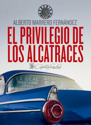 Lecturas en el verano, novela policíaca El privilegio de los alcatraces