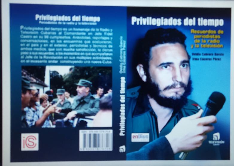 Presentan libro Privilegiados del Tiempo, dedicado a Fidel